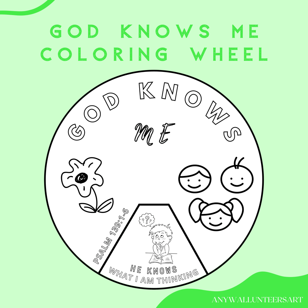 God Knows Me Coloring Wheel,Sunday School Lesson Craft, Bible Scripture Memory for Kids,Printable Bible Activity,Bible Story,Prayer Activity